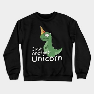 Just Another Unicorn Dinosaur With Ice Cream Cone Crewneck Sweatshirt